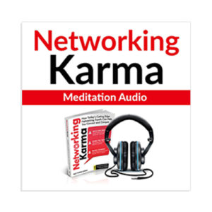 Networking Karma Meditation Audio